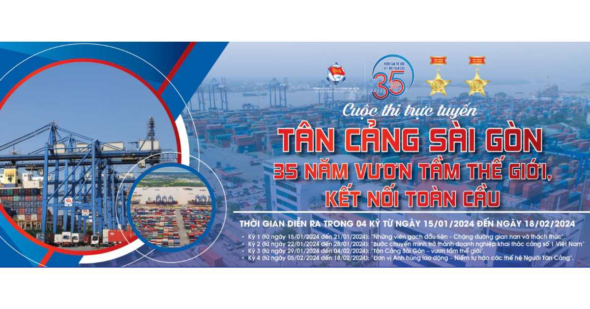 Tân Cảng Sài Gòn: Cuộc Thi Trực Tuyến Kết Nối Cộng Đồng, Kỷ Niệm 35 Năm Thành Lập