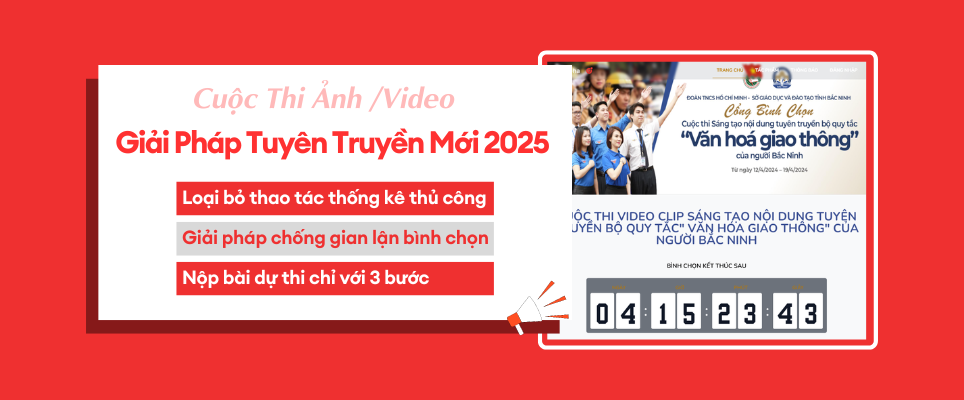 Cuộc Thi Ảnh /Video Clip Trực Tuyến – Giải Pháp Tuyên Truyền Mới 2025