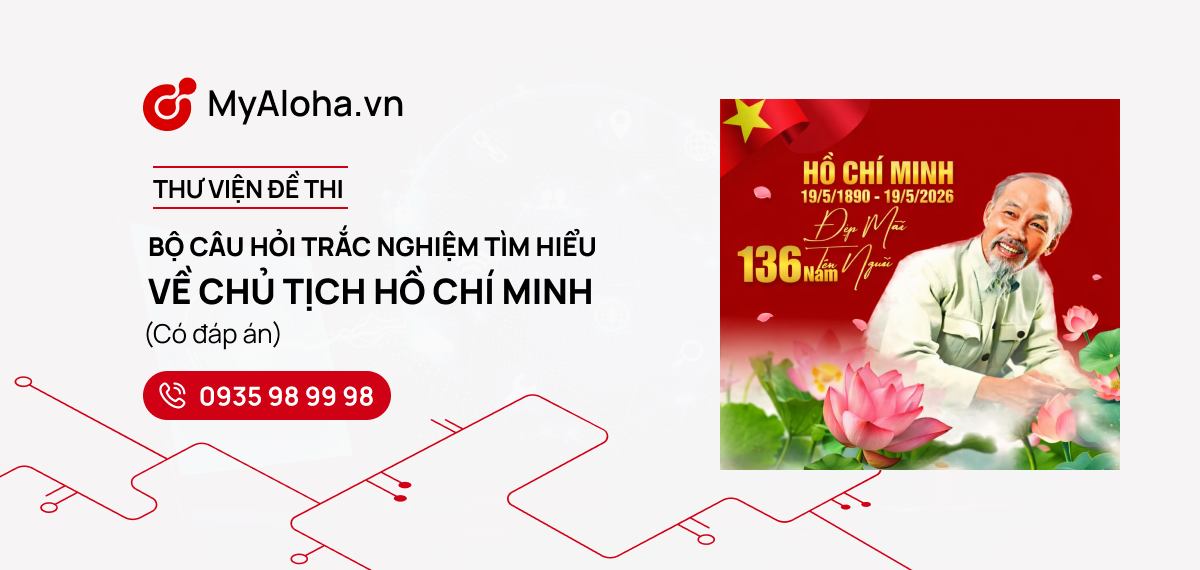 Đáp Án Thi Trắc Nghiệm về Bác Hồ năm 2026